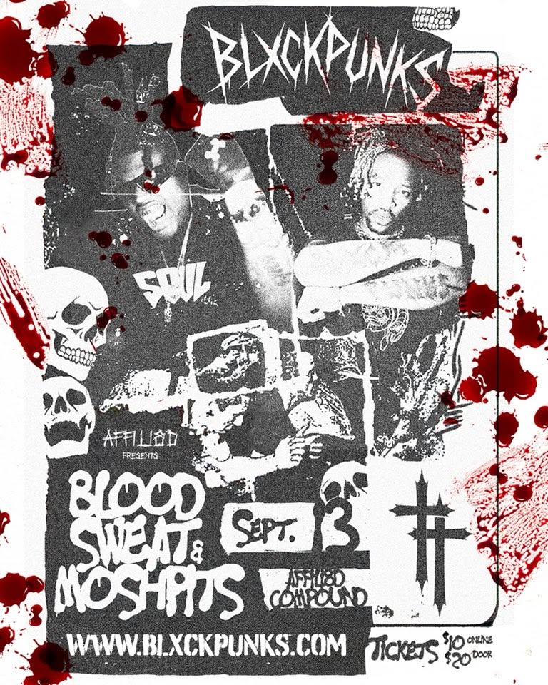 BLXCKPUNKS Blood Sweat and Moshpits show flyer