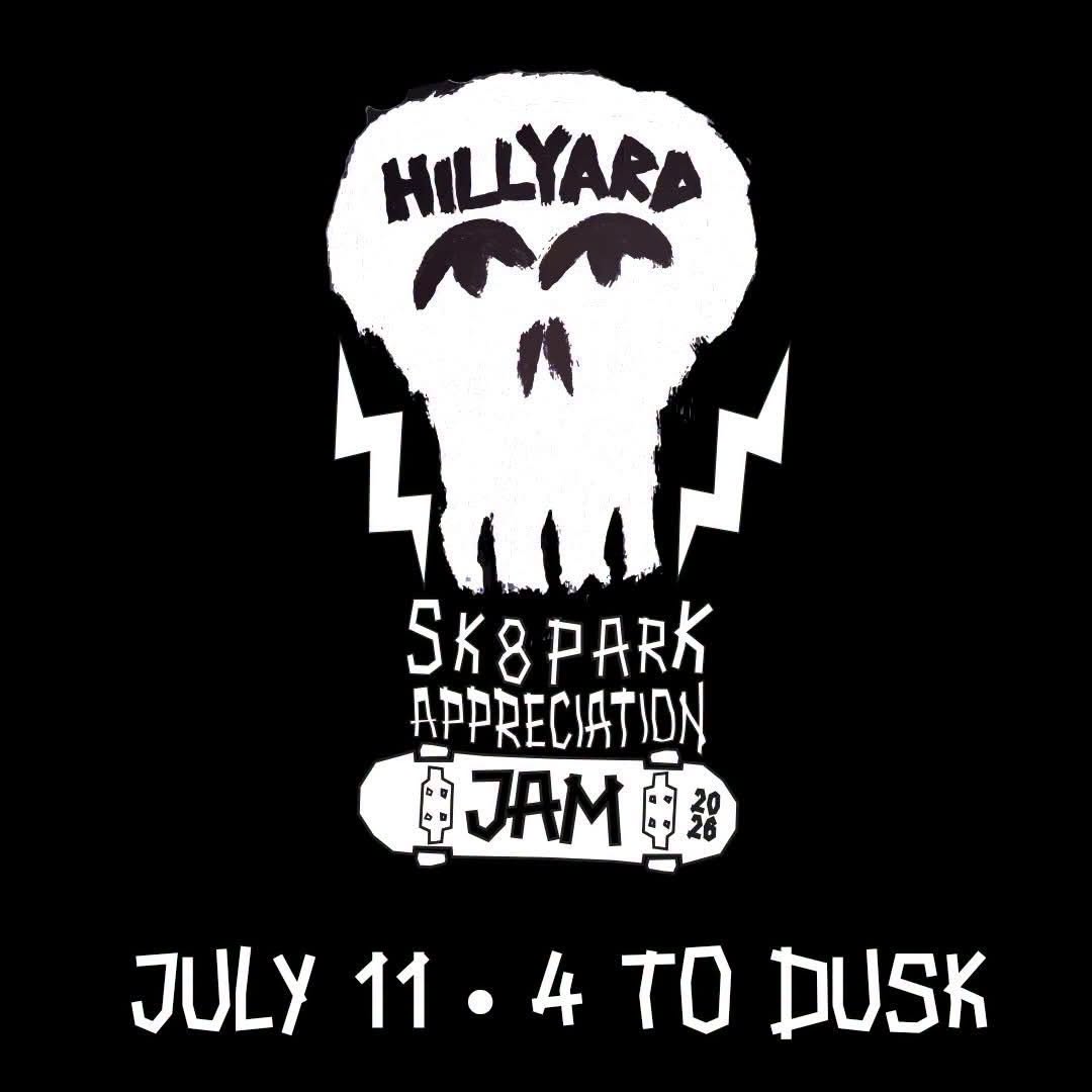 Hillyard Sk8 Park Appreciation Jam flyer, July 11